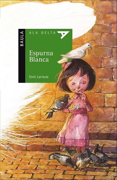 ESPURNA BLANCA | 9788447930630 | LARREULA VIDAL, ENRIC | Llibreria L'Altell - Llibreria Online de Banyoles | Comprar llibres en català i castellà online - Llibreria de Girona