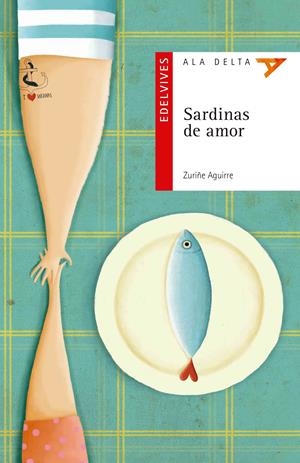 SARDINAS DE AMOR | 9788414001189 | AGUIRRE  LARRAZA, ZURIÑE | Llibreria L'Altell - Llibreria Online de Banyoles | Comprar llibres en català i castellà online - Llibreria de Girona