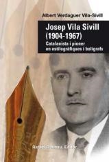 JOSEP VILA SIVILL (1904-1967) | 9788423208135 | VERDAGUER VILA-SIVILL, ALBERT | Llibreria L'Altell - Llibreria Online de Banyoles | Comprar llibres en català i castellà online - Llibreria de Girona