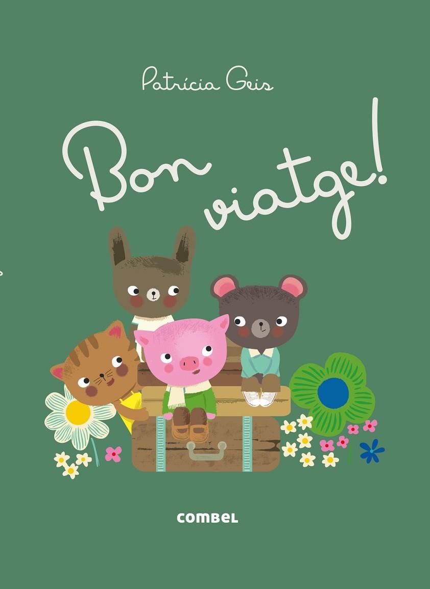 BON VIATGE! | 9788491010623 | GEIS, PATRICIA | Llibreria L'Altell - Llibreria Online de Banyoles | Comprar llibres en català i castellà online - Llibreria de Girona