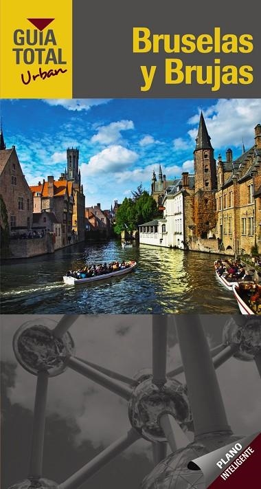 GUIA TOTAL URBAN BRUSELAS Y BRUJAS | 9788499357768 | AAVV | Llibreria L'Altell - Llibreria Online de Banyoles | Comprar llibres en català i castellà online - Llibreria de Girona