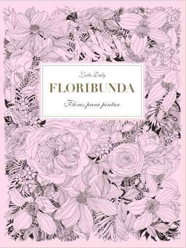 FLORIBUNDA | 9788416497140 | DULY, LEILA | Llibreria L'Altell - Llibreria Online de Banyoles | Comprar llibres en català i castellà online - Llibreria de Girona