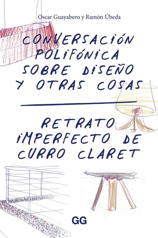 CONVERSACIÓN POLIFÓNICA SOBRE DISEÑO Y OTRAS COSAS | 9788425228957 | GUAYABERO, OSCAR | Llibreria L'Altell - Llibreria Online de Banyoles | Comprar llibres en català i castellà online - Llibreria de Girona