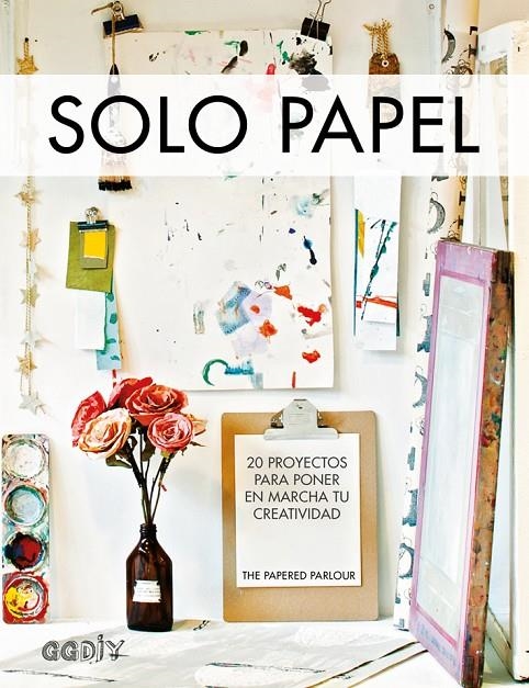 SOLO PAPEL | 9788425228889 | THE PAPERED PARLOUR | Llibreria L'Altell - Llibreria Online de Banyoles | Comprar llibres en català i castellà online - Llibreria de Girona