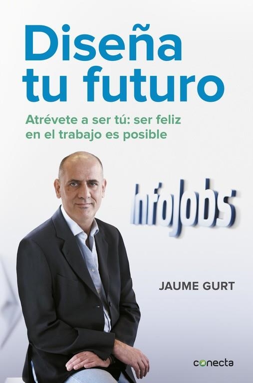 DISEÑA TU FUTURO | 9788416029631 | GURT, JAUME | Llibreria L'Altell - Llibreria Online de Banyoles | Comprar llibres en català i castellà online - Llibreria de Girona
