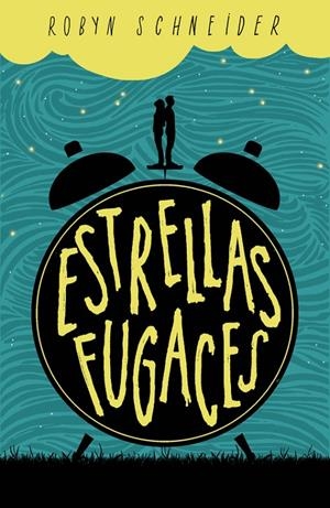 ESTRELLAS FUGACES | 9788420482200 | SCHNEIDER, ROBYN | Llibreria Online de Banyoles | Comprar llibres en català i castellà online