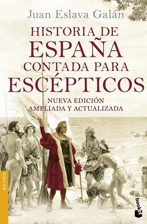 HISTORIA DE ESPAÑA CONTADA PARA ESCÉPTICOS | 9788408149699 | ESLAVA GALÁN, JUAN | Llibreria L'Altell - Llibreria Online de Banyoles | Comprar llibres en català i castellà online - Llibreria de Girona