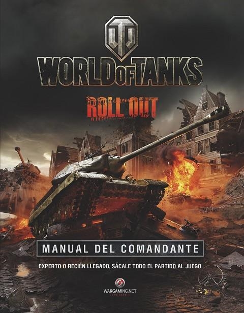 WORLD OF TANKS. ROLL OUT | 9788445002988 | AA. VV. | Llibreria L'Altell - Llibreria Online de Banyoles | Comprar llibres en català i castellà online - Llibreria de Girona