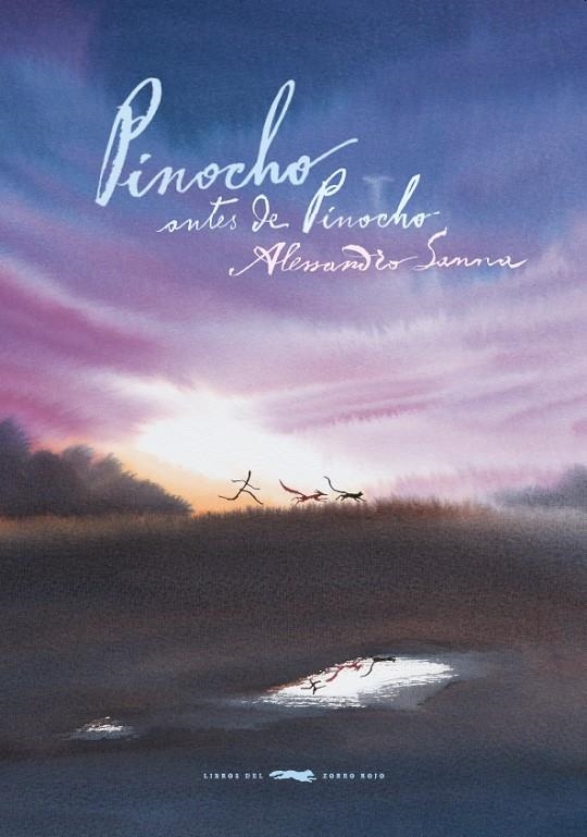 PINOCHO ANTES DE PINOCHO | 9788494494222 | ALESSANDRO SANNA | Llibreria Online de Banyoles | Comprar llibres en català i castellà online