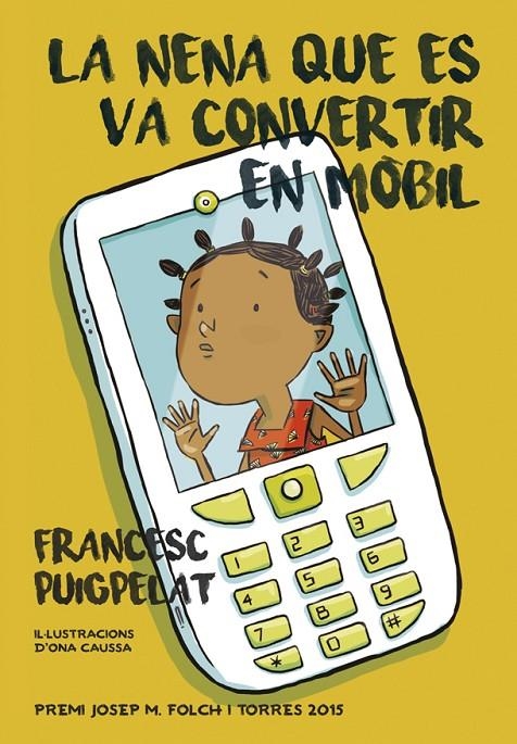 LA NENA QUE ES VA CONVERTIR EN MÒBIL | 9788424657840 | PUIGPELAT, FRANCESC | Llibreria L'Altell - Llibreria Online de Banyoles | Comprar llibres en català i castellà online - Llibreria de Girona