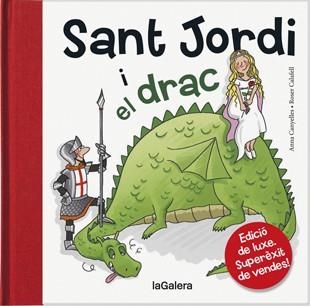 SANT JORDI I EL DRAC | 9788424645847 | CANYELLES I ROCA, ANNA | Llibreria L'Altell - Llibreria Online de Banyoles | Comprar llibres en català i castellà online - Llibreria de Girona