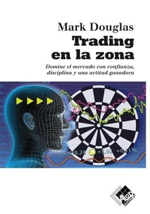 TRADING EN LA ZONA | 9788493622664 | DOUGLAS, MARK | Llibreria Online de Banyoles | Comprar llibres en català i castellà online