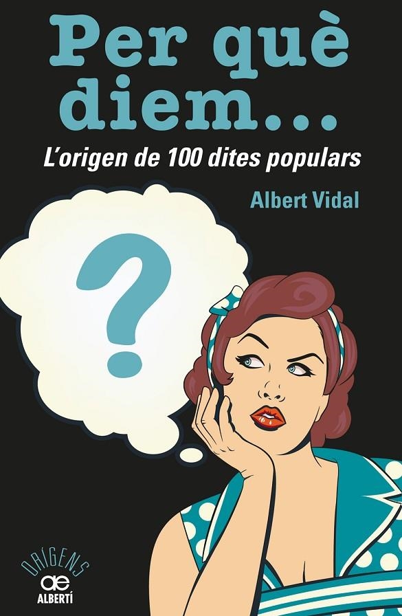 PER QUÈ DIEM... | 9788472461536 | VIDAL GARCÍA, ALBERT | Llibreria L'Altell - Llibreria Online de Banyoles | Comprar llibres en català i castellà online - Llibreria de Girona