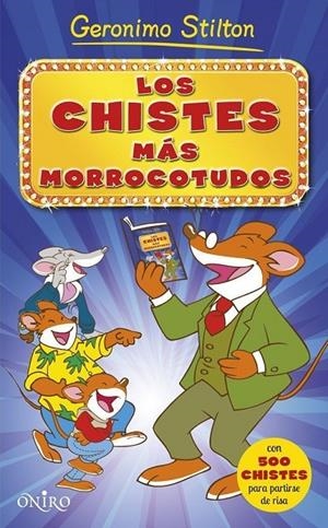 CHISTES MÁS MORROCOTUDOS, LOS | 9788497547567 | GERONIMO STILTON | Llibreria L'Altell - Llibreria Online de Banyoles | Comprar llibres en català i castellà online - Llibreria de Girona