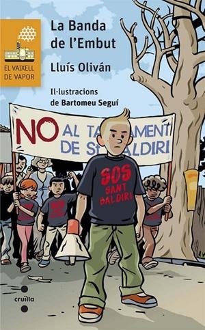 BANDA DE L'EMBUT, LA | 9788466140034 | OLIVÁN SIBAT, LLUÍS | Llibreria Online de Banyoles | Comprar llibres en català i castellà online