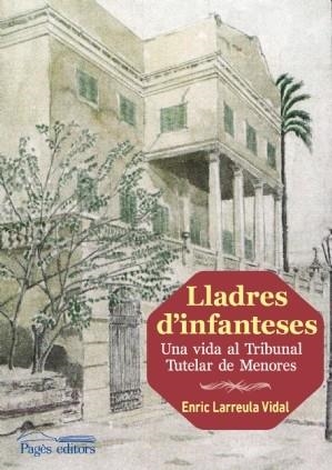 LLADRES D'INFANTESES | 9788499756905 | LARREULA, ENRIC | Llibreria L'Altell - Llibreria Online de Banyoles | Comprar llibres en català i castellà online - Llibreria de Girona