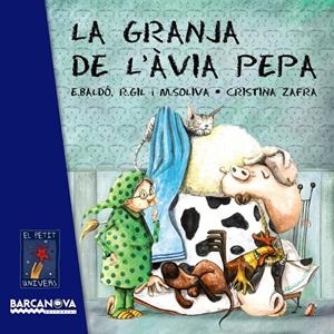 GRANJA DE L ' ÀVIA PEPA, LA | 9788448938741 | BALDÓ, ESTEL/GIL, ROSA/SOLIVA, MARIA | Llibreria L'Altell - Llibreria Online de Banyoles | Comprar llibres en català i castellà online - Llibreria de Girona