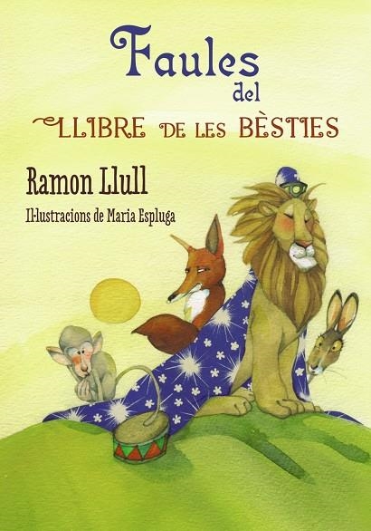 FAULES DEL LLIBRE DE LES BÈSTIES | 9788448938697 | LLULL, RAMON | Llibreria L'Altell - Llibreria Online de Banyoles | Comprar llibres en català i castellà online - Llibreria de Girona