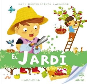BABY ENCICLOPÈDIA. EL JARDÍ | 9788416368259 | LAROUSSE EDITORIAL | Llibreria L'Altell - Llibreria Online de Banyoles | Comprar llibres en català i castellà online - Llibreria de Girona