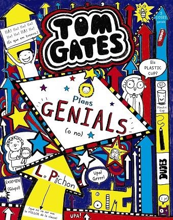 TOM GATES: PLANS GENIALS (O NO) | 9788499067148 | PICHON, LIZ | Llibreria L'Altell - Llibreria Online de Banyoles | Comprar llibres en català i castellà online - Llibreria de Girona