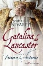 CATALINA DE LANCASTER | 9788497347693 | ÁLVAREZ, MARÍA TERESA | Llibreria Online de Banyoles | Comprar llibres en català i castellà online