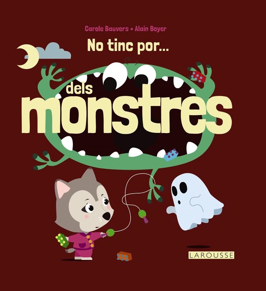 NO TINC POR... DELS MONSTRES | 9788416368723 | LAROUSSE EDITORIAL | Llibreria Online de Banyoles | Comprar llibres en català i castellà online