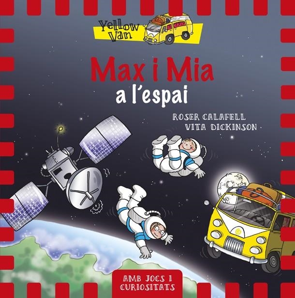 MAX I MIA A L'ESPAI | 9788424657697 | DICKINSON, VITA | Llibreria L'Altell - Llibreria Online de Banyoles | Comprar llibres en català i castellà online - Llibreria de Girona