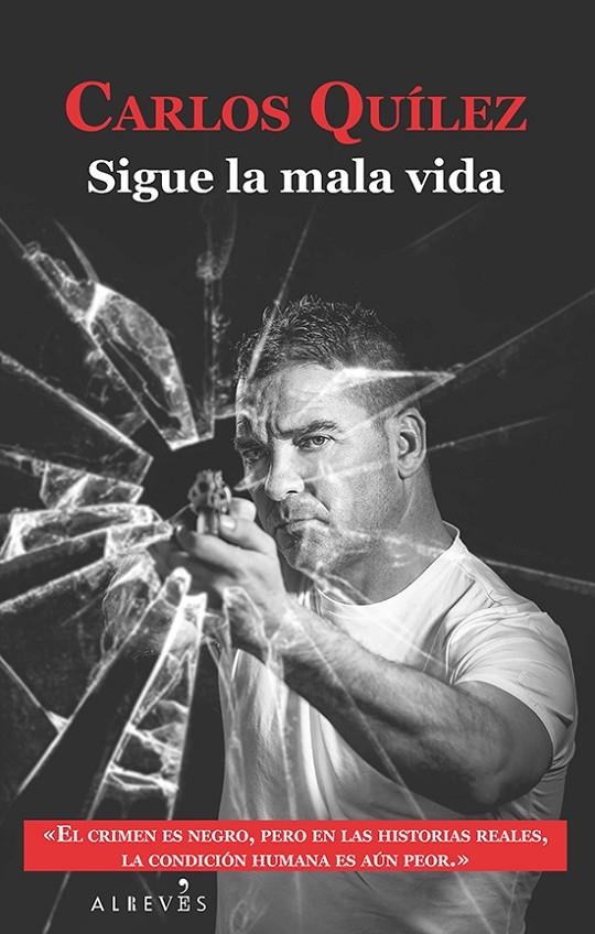 SIGUE LA MALA VIDA | 9788416328505 | QUÍLEZ LÁZARO, CARLOS | Llibreria L'Altell - Llibreria Online de Banyoles | Comprar llibres en català i castellà online - Llibreria de Girona