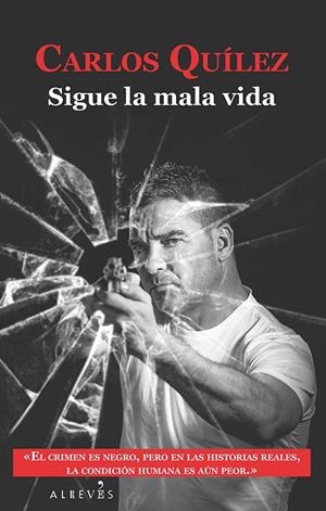 SIGUE LA MALA VIDA | 9788416328505 | QUÍLEZ LÁZARO, CARLOS | Llibreria Online de Banyoles | Comprar llibres en català i castellà online