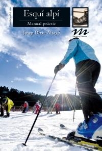 ESQUÍ ALPÍ | 9788490342701 | DIVIU ALTAYÓ, JOSEP | Llibreria L'Altell - Llibreria Online de Banyoles | Comprar llibres en català i castellà online - Llibreria de Girona