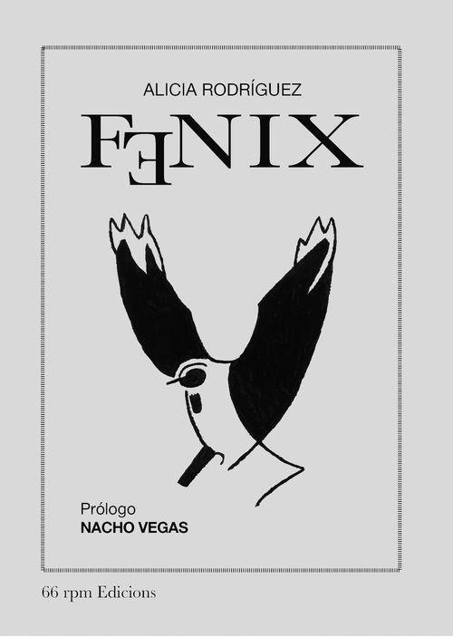 FENIX | 9788494533006 | RODRÍGUEZ GÓMEZ, ALICIA | Llibreria L'Altell - Llibreria Online de Banyoles | Comprar llibres en català i castellà online - Llibreria de Girona