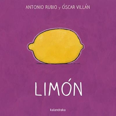LIMÓN | 9788492608881 | RUBIO, ANTONIO | Llibreria L'Altell - Llibreria Online de Banyoles | Comprar llibres en català i castellà online - Llibreria de Girona