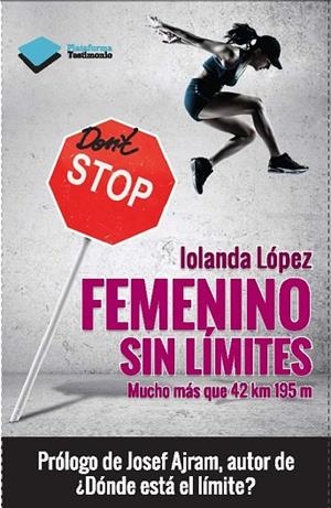 FEMENINO SIN LÍMITES | 9788415750499 | LÓPEZ IGLESIAS, IOLANDA | Llibreria L'Altell - Llibreria Online de Banyoles | Comprar llibres en català i castellà online - Llibreria de Girona