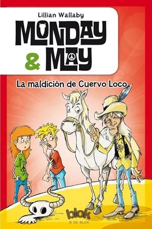 MONDAY &amp; MAY 4. LA MALDICIÓN DE CUERVO LOCO | 9788416075843 | WALLABY, LILLIAN | Llibreria L'Altell - Llibreria Online de Banyoles | Comprar llibres en català i castellà online - Llibreria de Girona