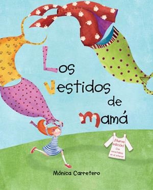 LOS VESTIDOS DE MAMÁ | 9788416147700 | CARRETERO SAEZ, MÓNICA | Llibreria Online de Banyoles | Comprar llibres en català i castellà online