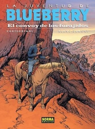 CONVOY DE LOS FORAJIDOS, EL | 9788467921397 | CORTEGGIANI/BLANC-DUMONT | Llibreria Online de Banyoles | Comprar llibres en català i castellà online