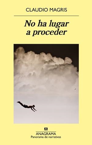 NO HA LUGAR A PROCEDER | 9788433979483 | MAGRIS, CLAUDIO  | Llibreria L'Altell - Llibreria Online de Banyoles | Comprar llibres en català i castellà online - Llibreria de Girona