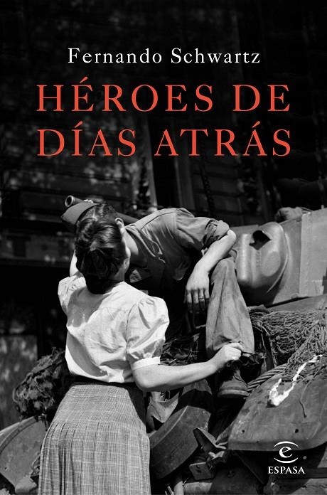 HÉROES DE DÍAS ATRÁS | 9788467047288 | FERNANDO SCHWARTZ | Llibreria Online de Banyoles | Comprar llibres en català i castellà online