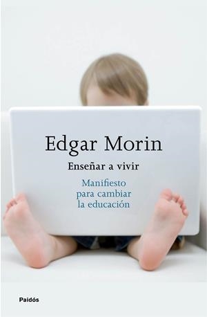 ENSEÑAR A VIVIR | 9788449332050 | EDGAR MORIN | Llibreria L'Altell - Llibreria Online de Banyoles | Comprar llibres en català i castellà online - Llibreria de Girona