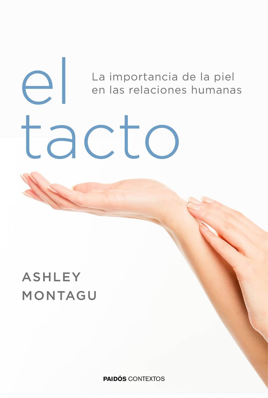 EL TACTO | 9788449332081 | ASHLEY MONTAGU | Llibreria L'Altell - Llibreria Online de Banyoles | Comprar llibres en català i castellà online - Llibreria de Girona