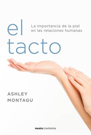 EL TACTO | 9788449332081 | ASHLEY MONTAGU | Llibreria L'Altell - Llibreria Online de Banyoles | Comprar llibres en català i castellà online - Llibreria de Girona