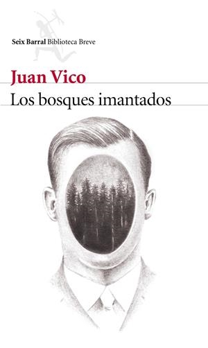 LOS BOSQUES IMANTADOS | 9788432227400 | JUAN VICO | Llibreria Online de Banyoles | Comprar llibres en català i castellà online