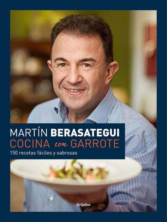 COCINA CON GARROTE | 9788416449286 | BERASATEGUI, MARTIN | Llibreria L'Altell - Llibreria Online de Banyoles | Comprar llibres en català i castellà online - Llibreria de Girona
