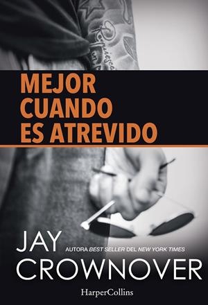 MEJOR CUANDO ES ATREVIDO | 9788416502134 | CROWNOVER JAY | Llibreria Online de Banyoles | Comprar llibres en català i castellà online