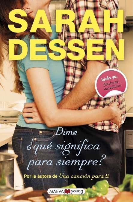 DIME ¿QUE SIGNIFICA PARA SIEMPRE? | 9788416363971 | DESSEN, SARAH | Llibreria L'Altell - Llibreria Online de Banyoles | Comprar llibres en català i castellà online - Llibreria de Girona