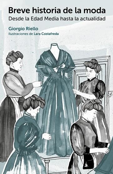BREVE HISTORIA DE LA MODA | 9788425228773 | RIELLO, GIORGIO | Llibreria L'Altell - Llibreria Online de Banyoles | Comprar llibres en català i castellà online - Llibreria de Girona