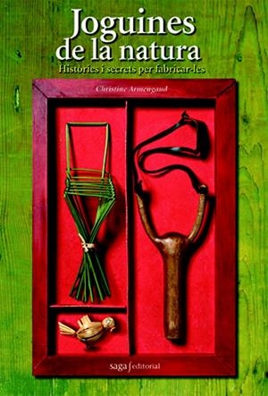 JOGUINES DE LA NATURA | 9788493770457 | ARMENGAUD, CHRISTINE | Llibreria L'Altell - Llibreria Online de Banyoles | Comprar llibres en català i castellà online - Llibreria de Girona