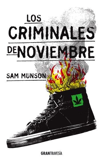 LOS CRIMINALES DE NOVIEMBRE | 9788494431074 | MUNSON, SAM | Llibreria L'Altell - Llibreria Online de Banyoles | Comprar llibres en català i castellà online - Llibreria de Girona