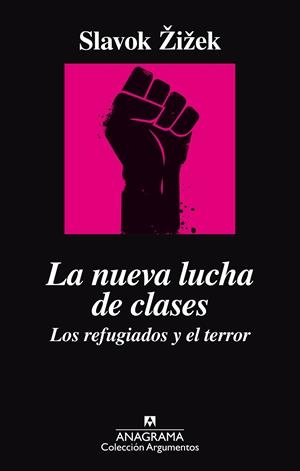 LA NUEVA LUCHA DE CLASES. LOS REFUGIADOS Y EL TERROR | 9788433964014 | SLAVOJ ZIZEK | Llibreria Online de Banyoles | Comprar llibres en català i castellà online