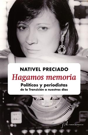 HAGAMOS MEMORIA | 9788415673200 | NATIVEL PRECIADO | Llibreria L'Altell - Llibreria Online de Banyoles | Comprar llibres en català i castellà online - Llibreria de Girona